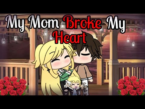 My Mom Broke My Heart *FINALE part 2/2* |Gacha Life Mini Movie| GLMM