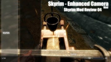First Person Enhanced Camera Mod (Skyrim Mod Review 04)