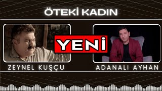 Zeynel Kuşçu , Adanalı Ayhan - Öteki Kadın#keşfetbeniöneçıkar # Resimi