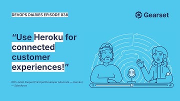 Episode 038 — Julián Duque: How to use Heroku for connected customer experiences!