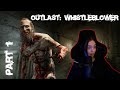 НАЧАЛО! by owl играет в OUTLAST: WHISTLEBLOWER / донаты скримеры (#1)