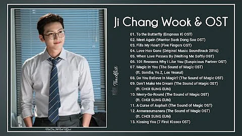 Ji Chang Wook () & OST || Ji Chang Wook Playlist