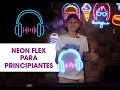 Neón flex para principiantes  - AUDIFONOS -