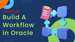 How to Build a Workflow in Oracle | B2B Credit Management | Approvals & Checklists