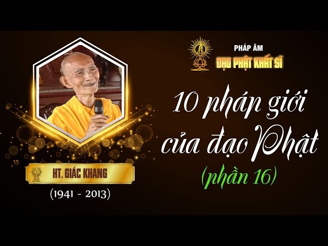 10 Pháp giới của đạo Phật (phần 16)