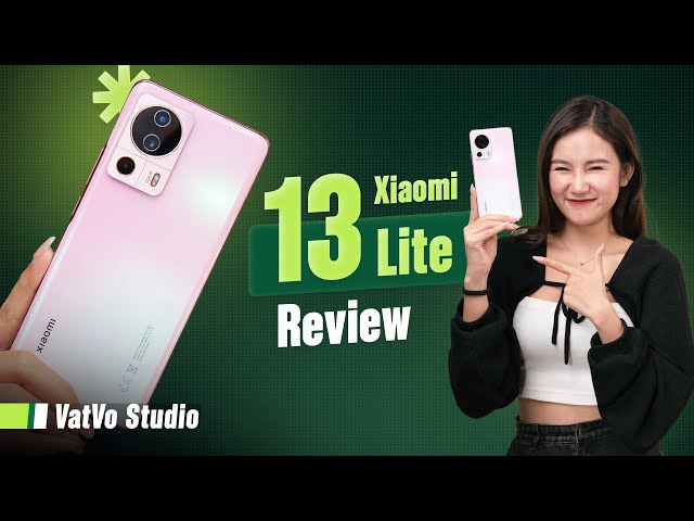 Đánh giá Xiaomi 13 Lite: Bản rút gọn giá hơn 9 triệu, không có Leica, nhưng vẫn đủ ngon