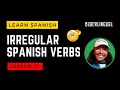 How irregular verbs work in spanish 