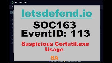 SA - SOC163-113 - Suspicious Certutil.exe Usage