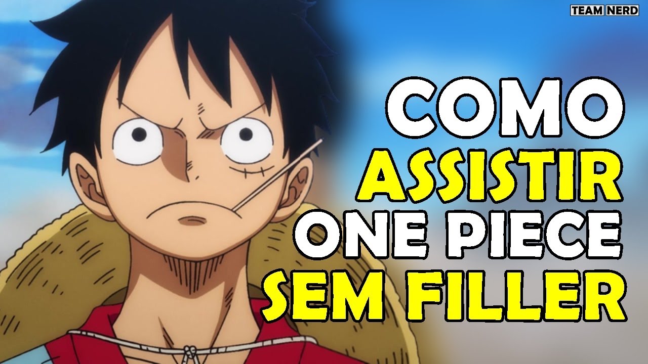 Como assistir One Piece sem fillers #OtakuForceBR