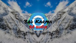 Axel Thesleff - Bad Karma 8D Audio B Boosted