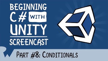 Conditionals - Beginning C# with Unity --  raywenderlich.com