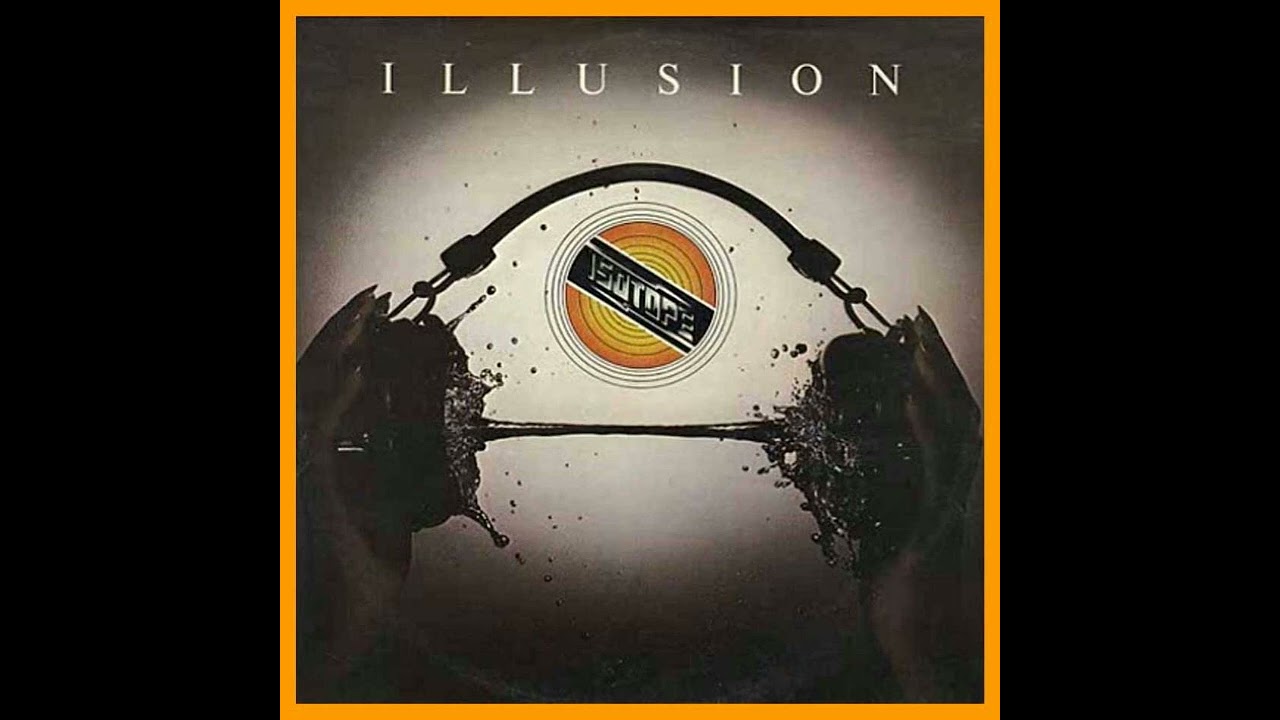 Watch Isotope - Illusion (1974) on YouTube Watch Isotope - Illusion (1974) on YouTube