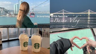 BEST FRIENDS TRAVEL VLOG TO SOUTH KOREA | entp x isfp, Busan, Gwangalli Beach, Haeundae