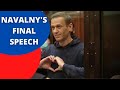 POWERFUL Final Speech of Alexey Navalny