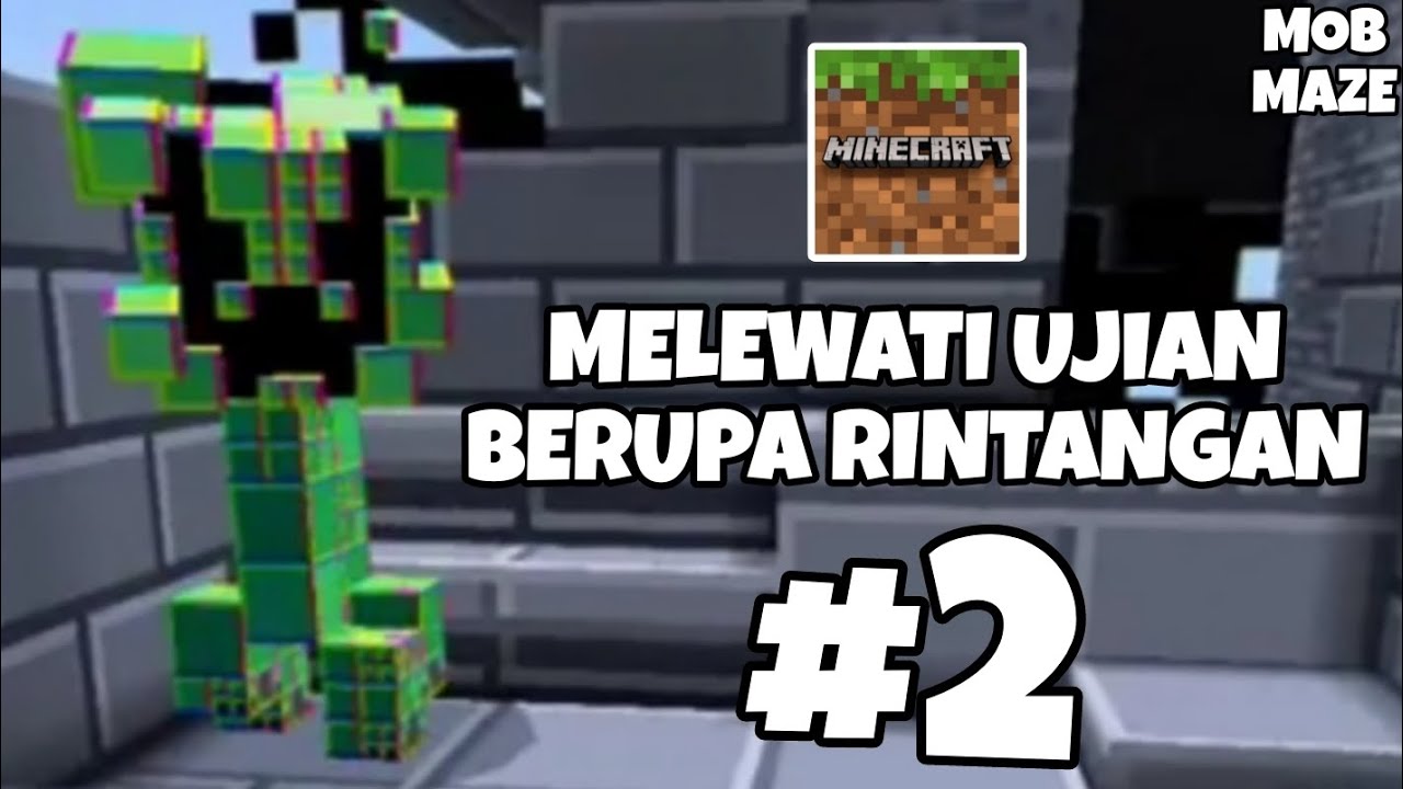 Melewati Ujian Berupa Rintangan ||| Minecraft Event Mob Maze Indonesia Part 2