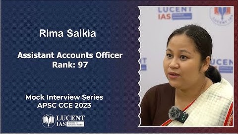 APSC Topper | Rima Saikia | Assistant Accounts Officer | Rank: 97 |  APSC CCE 2023