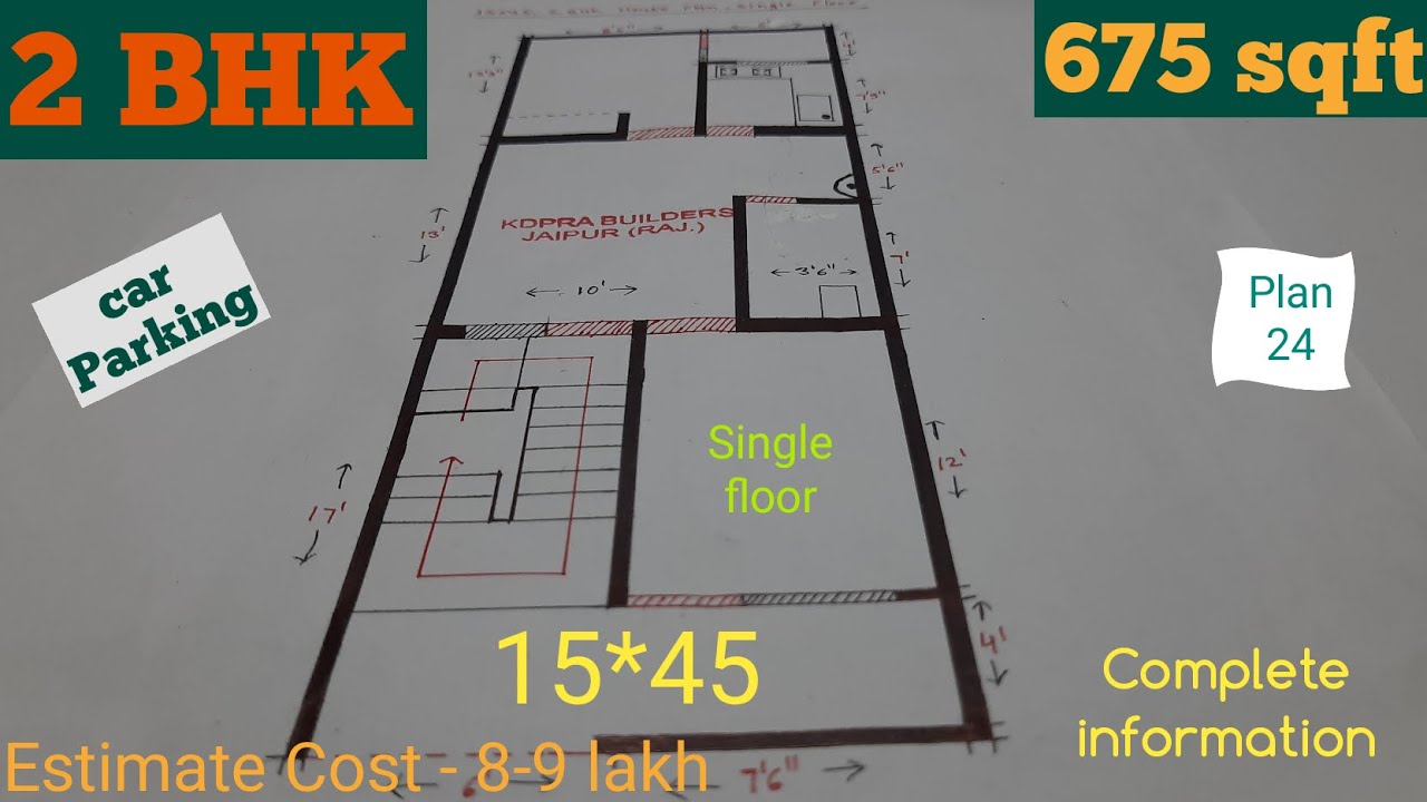 15 * 45 | 2 BHK House plan with car parking | Single floor | 675 sqft ...