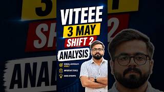 VITEEE 2026 May 3 Shift 2 Tougher Than JEE Main? Real Reaction
