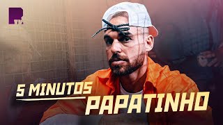 5 MINUTOS | PAPATINHO #1
5 MINUTOS | PAPATINHO #1 5 MINUTOS | PAPATINHO #1
