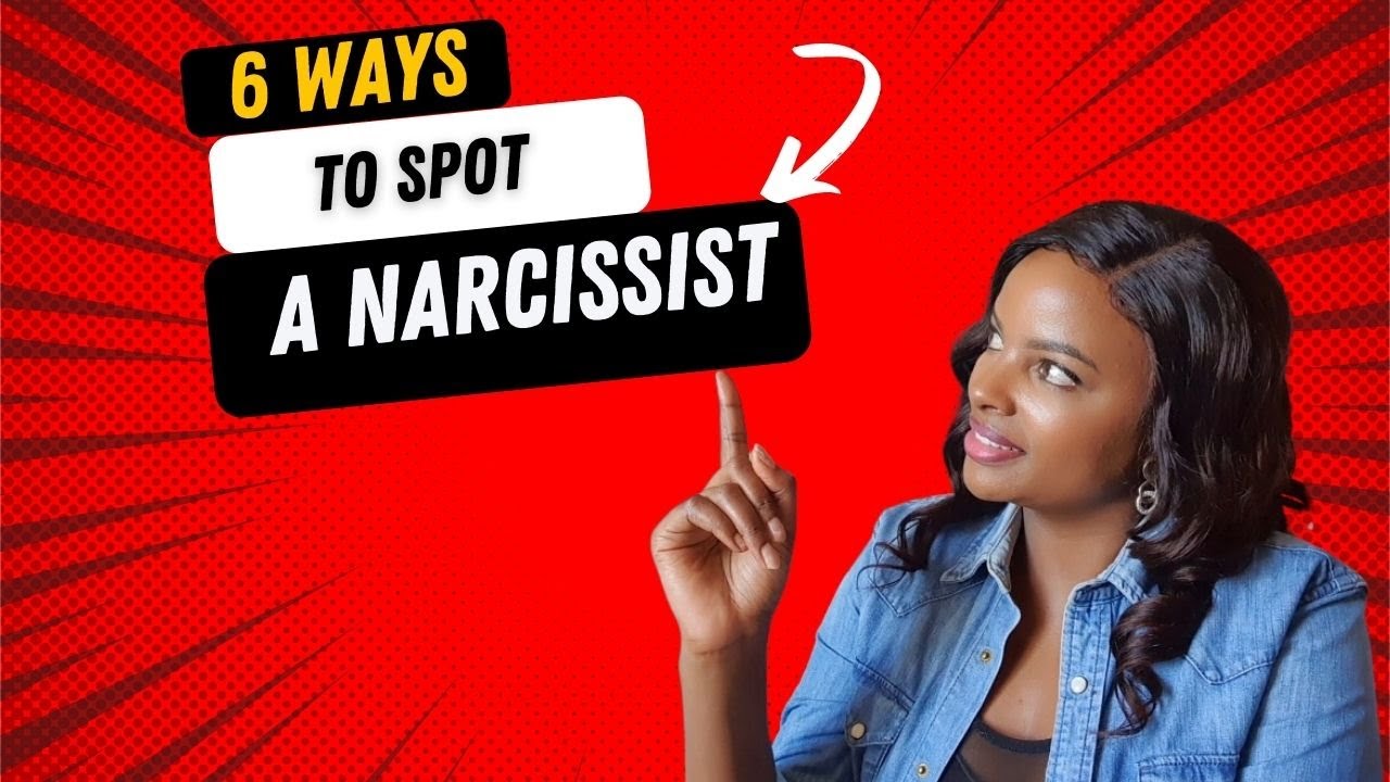 6 WAYS TO SPOT A NARCISSIST || LEARN FROM MY EXPERIENCE || MUTHONI MUKIRI