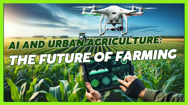 AI and Urban Agriculture: The Future of Farming
