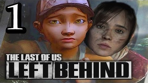 TBFP After Hours - The Last of Us - Left Behind (Part 1)