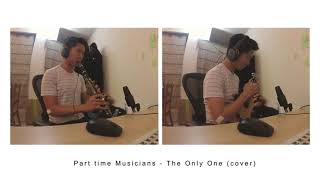 Part Time Musicians - The Only One (cover)