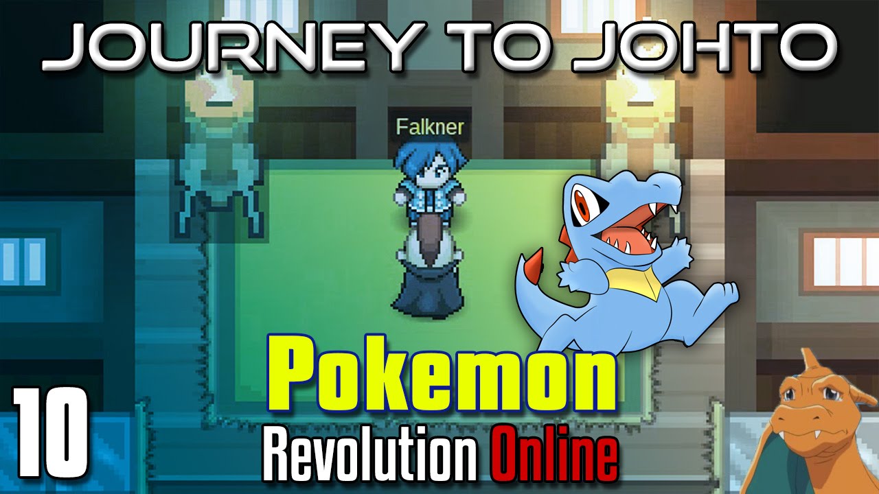 Journey to Johto! Pokemon Revolution Online Pt. 10 YouTube