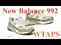 Кроссовки New Balance 992 x WTAPS, Сравниваем New Balance 992 с NB 990v4 и NB 991, Магазин END.