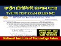 National Institute of Technology Patna TYPING TEST – 2022JUNIOR ASSISTANT RULES FOR TYPING TYPING TE