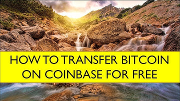 How To Transfer Bitcoin On Coinbase for FREE Without FEES!
