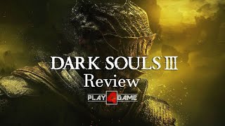 Обзор игры Dark Souls 3 :Тренировка души и испытание в экстрим-игре