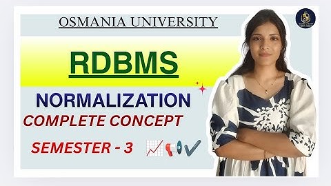 RDBMS || UNIT-2 NORMALISATIE || SEMESTER-3 || OSMANIA UNIVERSITY || ‎@shivanipallela