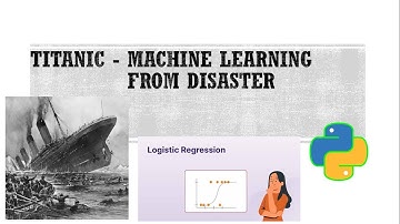 Titanic - Machine Learning from Disaster