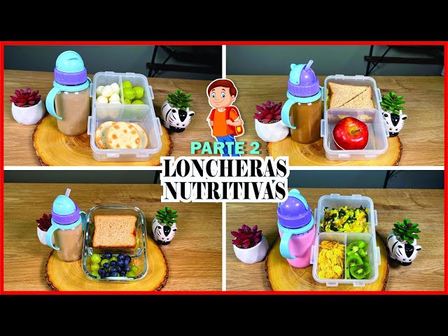 LONCHERAS NUTRITIVAS Y DELICIOSAS PARA NIÑOS