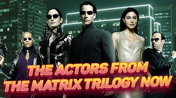 Where are the actors from The Matrix trilogy now