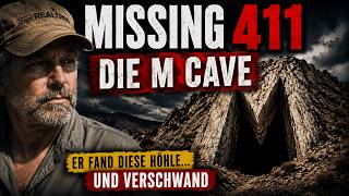 Missing 411: Die M Cave – Er fand diese Höhle… und verschwand