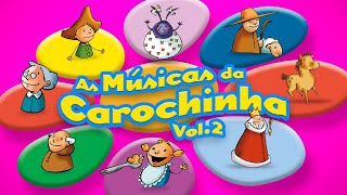 As Músicas Da Carochinha Vol 2 (DVD Completo)