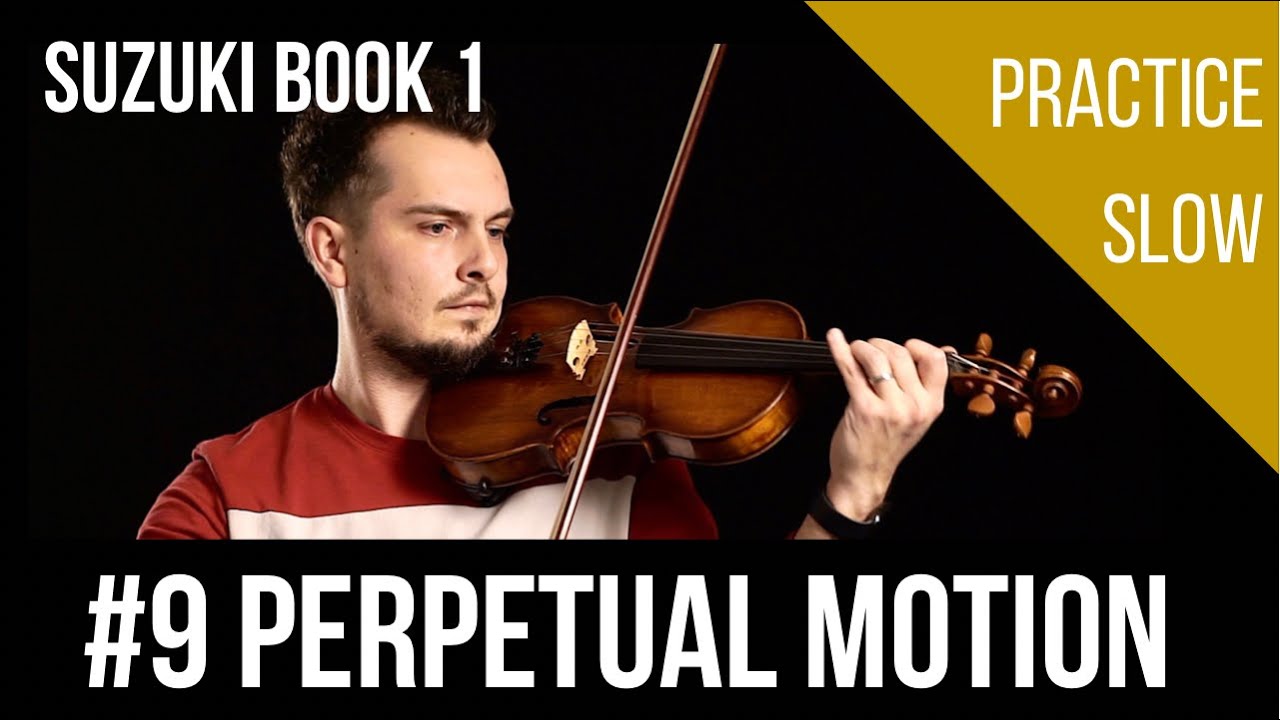 #9 Perpetual Motion | Slow Practice | Suzuki Book 1 - YouTube