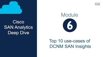 Top 10 SAN Insights: Cisco DCNM SAN Analytics Explained