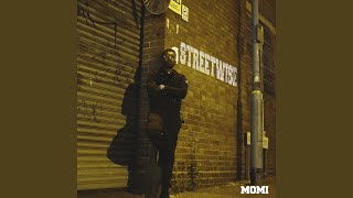 Miniatura del video "Momi - Streetwise"