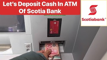 How to Deposit Cash in ATM of Scotia Bank In English | All Steps are included | how to guide