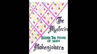 history project on the mysteries behind the mound of death mohenjodaro | class 12th project file