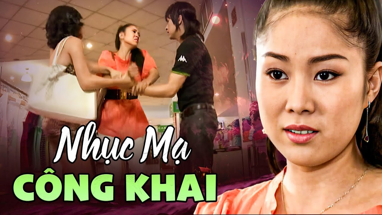 NHỤC MẠ CÔNG KHAI | Phim Truyền Hình Việt Nam | Phim Việt Nam Hay Nhất 2025 | Phim Việt Nam THVL