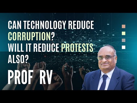 #AskRV I Can Technology reduce corruption? Will it reduce protests also? I Prof R Vaidyanathan