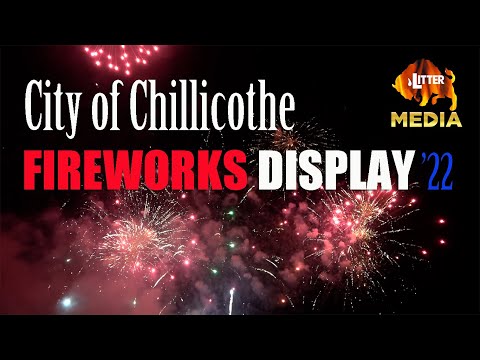 2022 City of Chillicothe Fireworks Display - Ohio Pyrotechnic Arts Guild