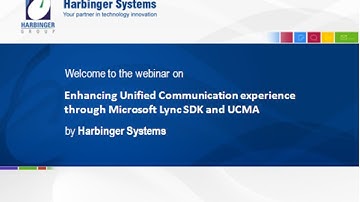 Webinar: Enhancing unified communication experience through Microsoft lync and ucma
