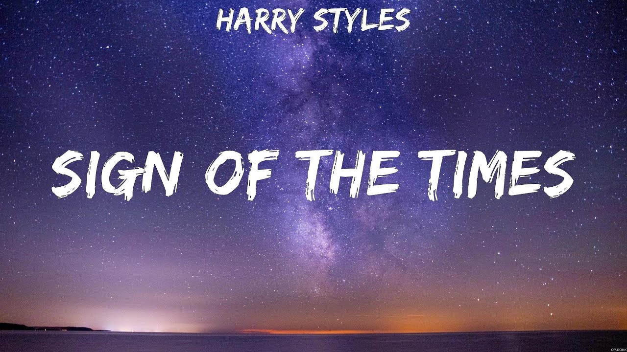 Harry Styles Sign of the Times (Lyrics) YouTube