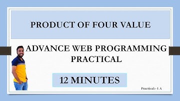 Advance Web Programming | TYIT | Mumbai University | Practical 1A | Product of 4 Value