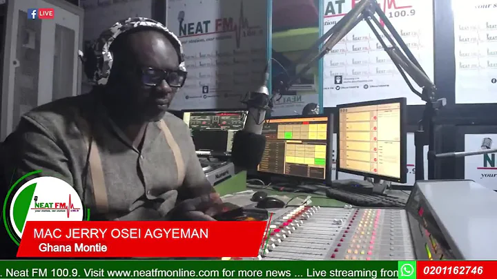GHANA MONTIE WITH MAC JERRY OSEI AGYEMAN ON NEAT FM 100.9 FM MONDAY (11/08/25)